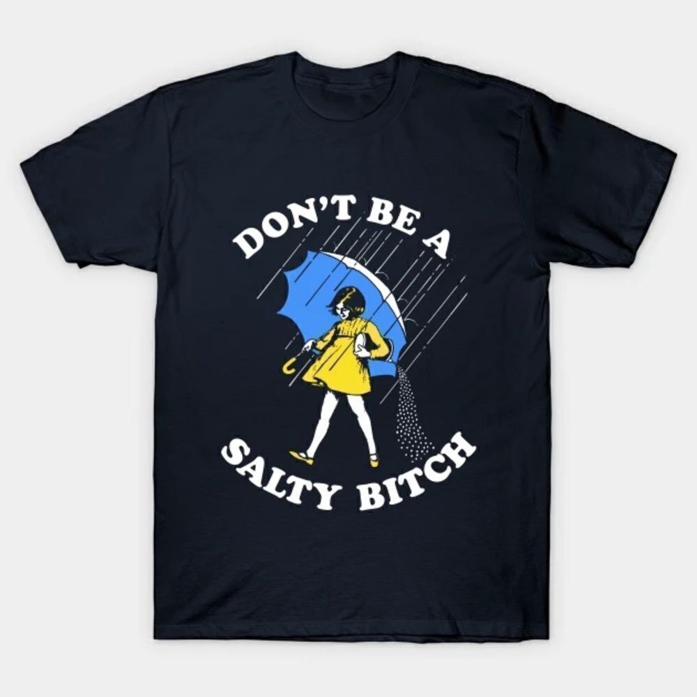 Don't be salty navy blue short sleeve small shirt